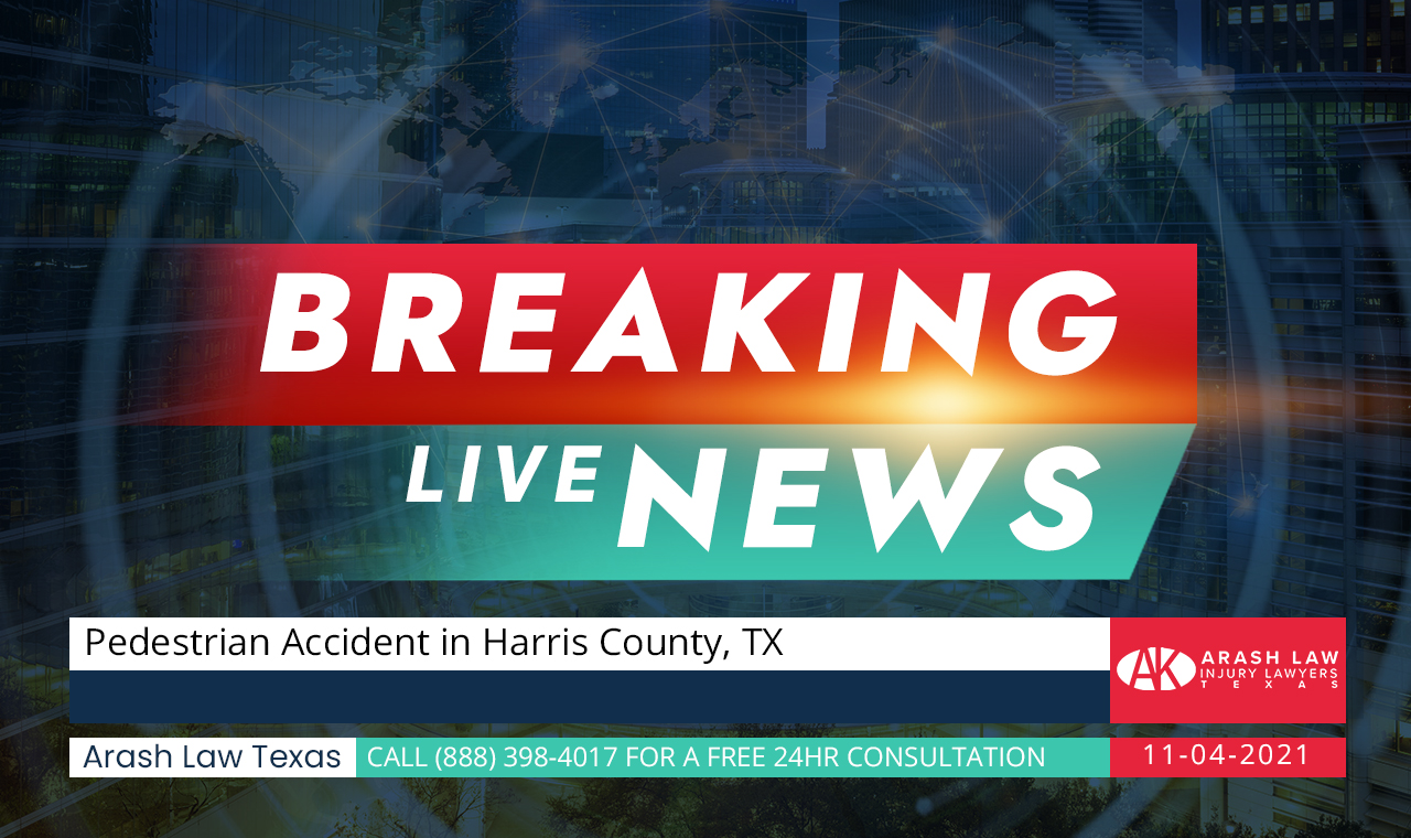 [11-04-2021] Harris County, TX - Pedestrian Killed on Katy Freeway After Being Struck by Vehicle